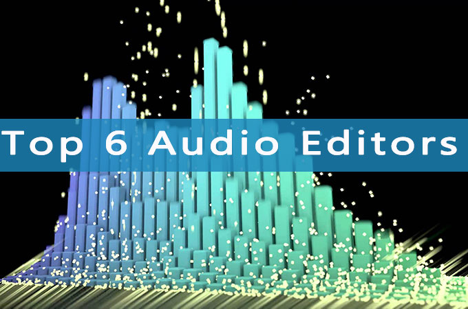 Top 6 audio editors